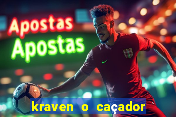 kraven o caçador via torrent