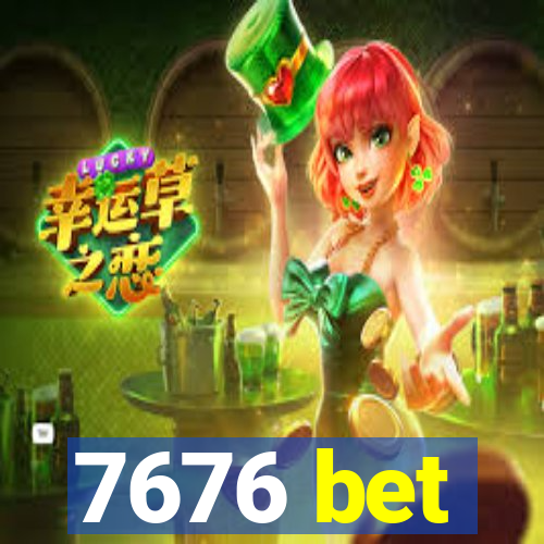 7676 bet