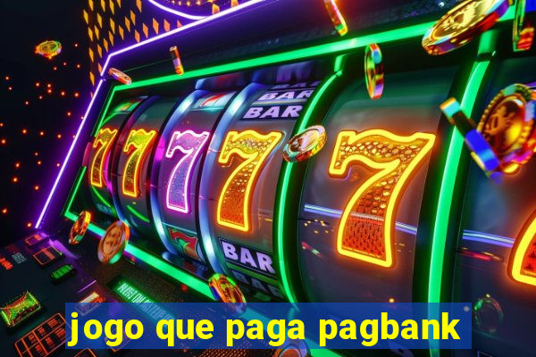 jogo que paga pagbank