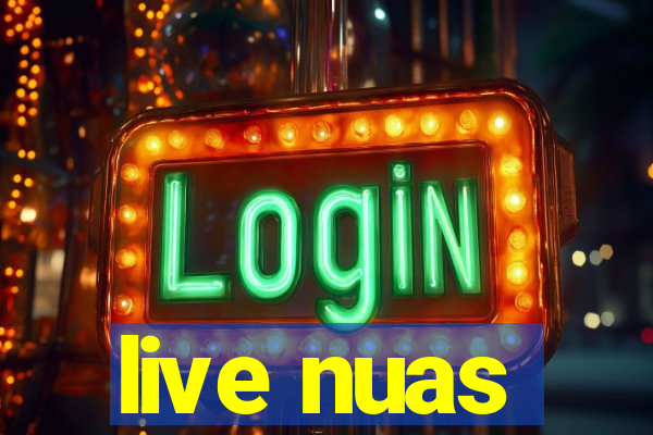 live nuas