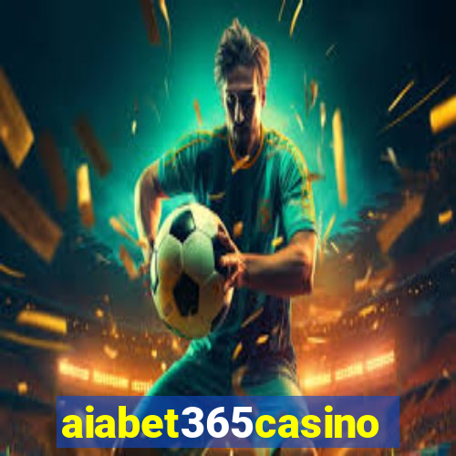 aiabet365casino