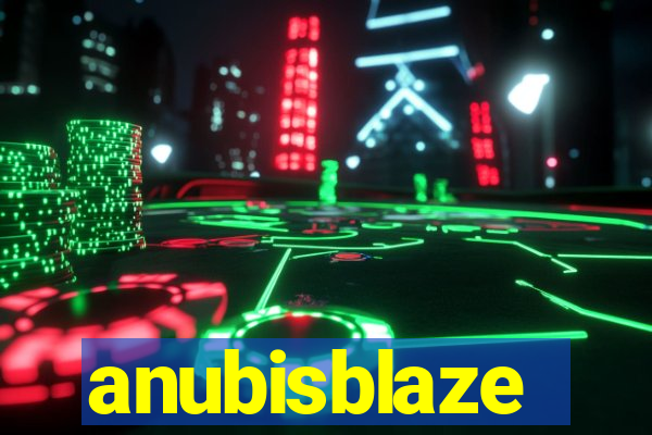 anubisblaze