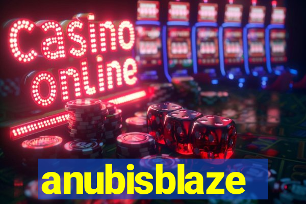 anubisblaze