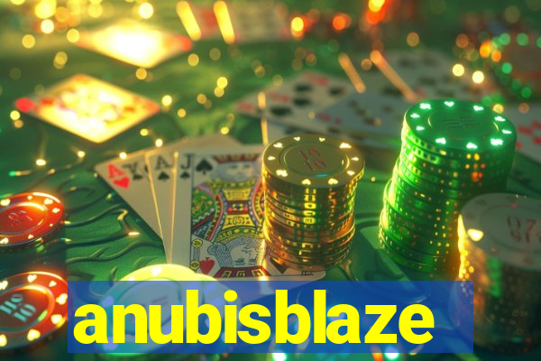 anubisblaze