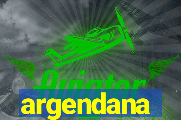 argendana