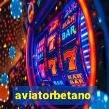 aviatorbetano