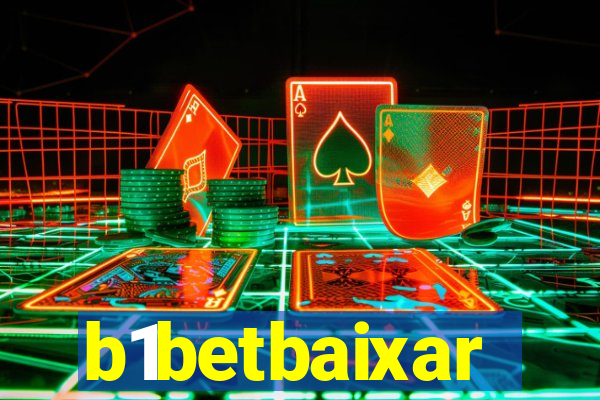 b1betbaixar