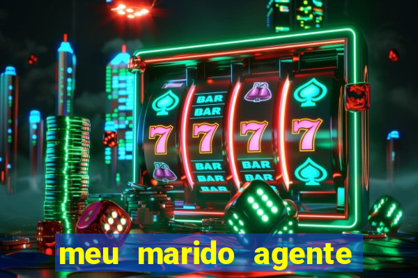 meu marido agente secreto legendado