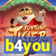 b4you