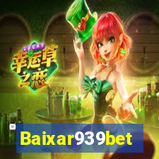 Baixar939bet