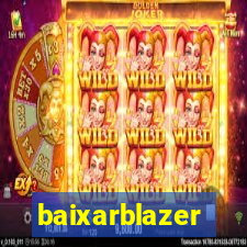 baixarblazer