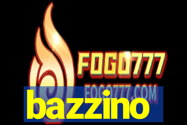 bazzino