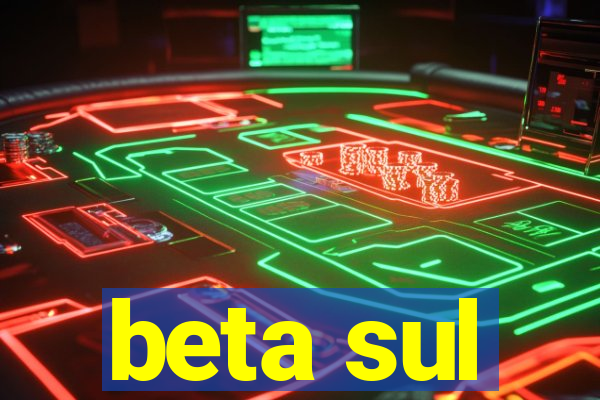 beta sul