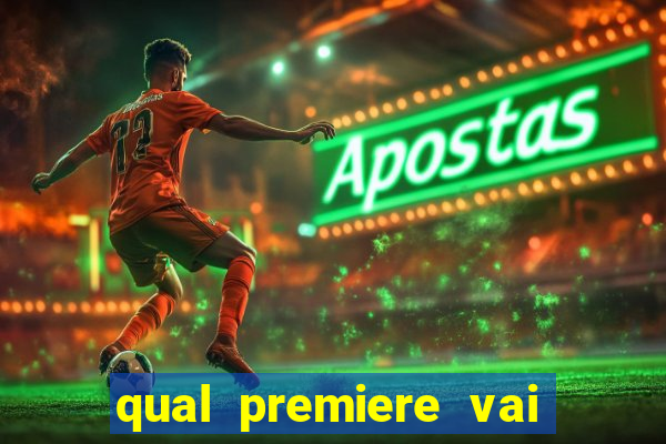 qual premiere vai passar o jogo do inter