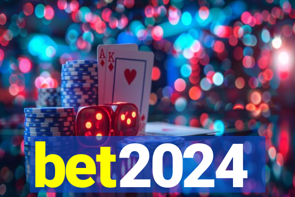 bet2024