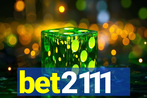 bet2111