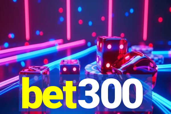 bet300