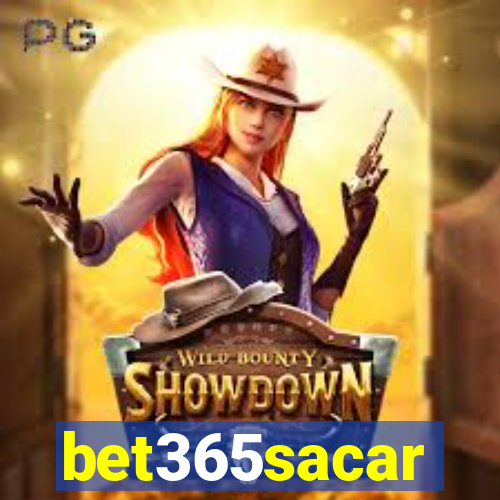 bet365sacar