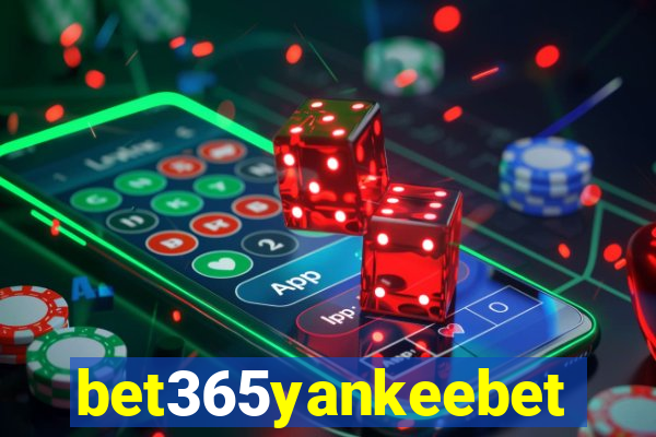 bet365yankeebet