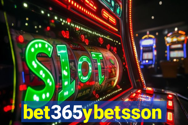 bet365ybetsson