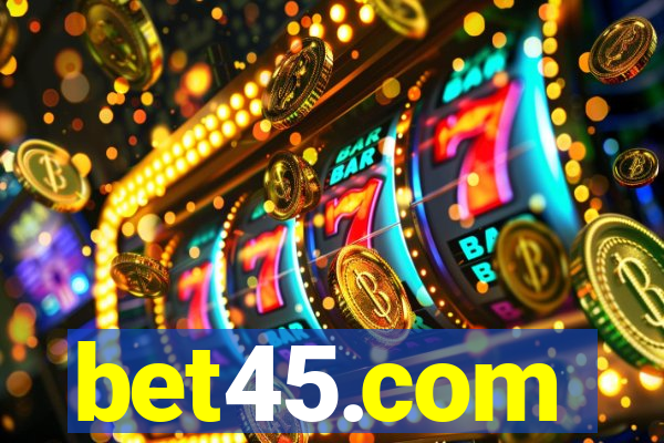 bet45.com