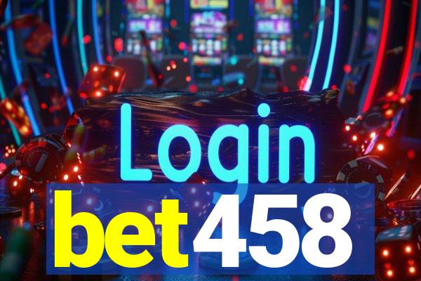 bet458