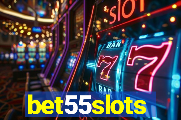 bet55slots