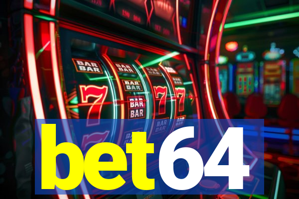 bet64