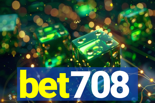 bet708