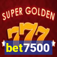 bet7500