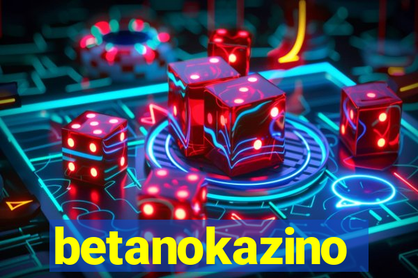 betanokazino