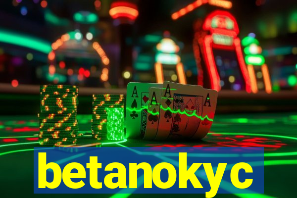 betanokyc