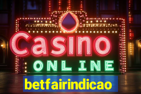 betfairindicao