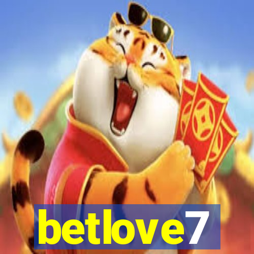 betlove7