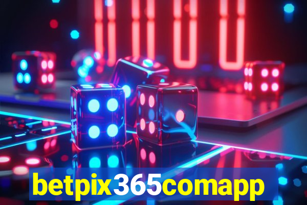 betpix365comapp