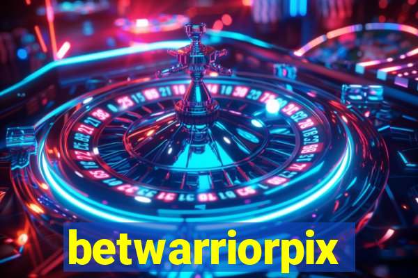 betwarriorpix