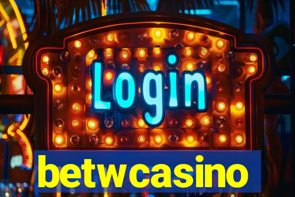 betwcasino