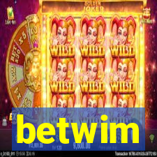 betwim