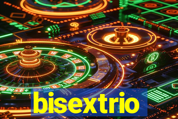 bisextrio