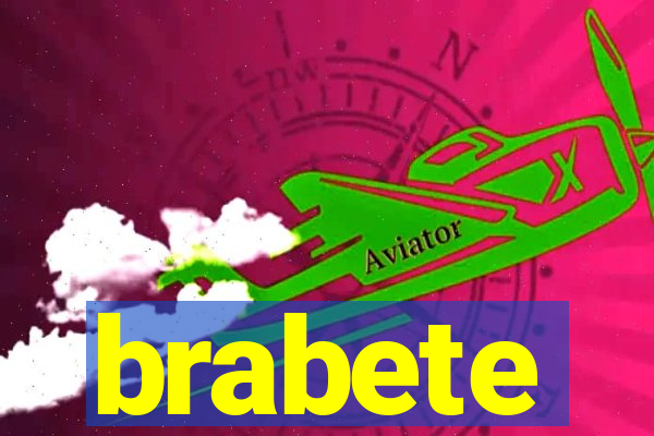 brabete