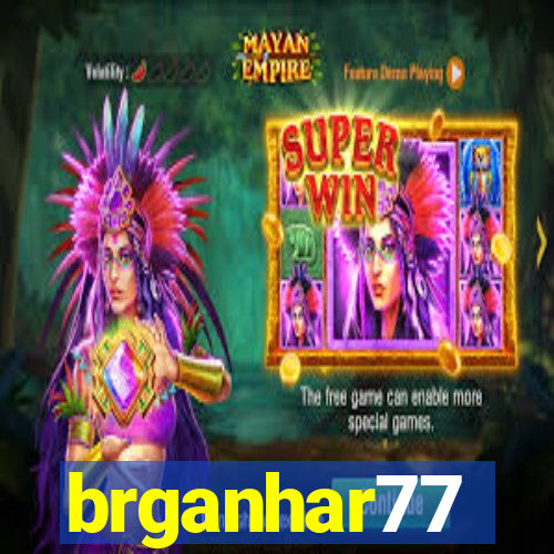 brganhar77