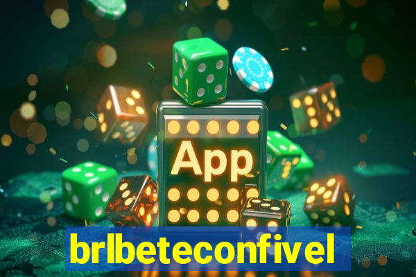 brlbeteconfivel