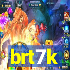 brt7k