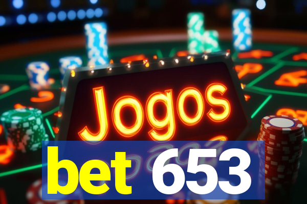 bet 653