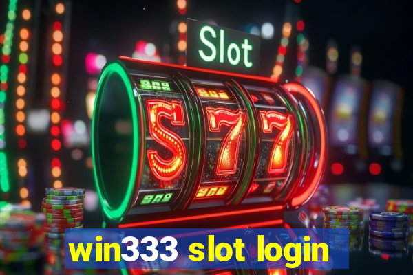 win333 slot login