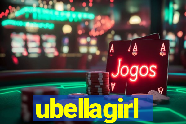 ubellagirl