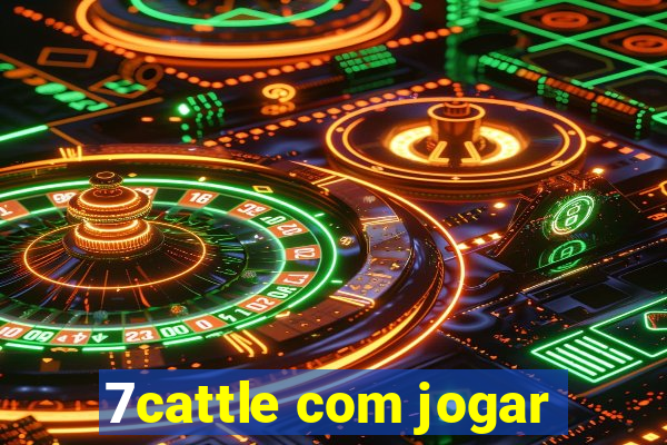 7cattle com jogar