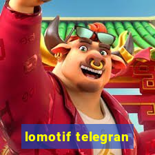 lomotif telegran