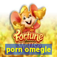 porn omegle