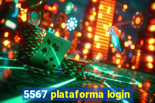 5567 plataforma login